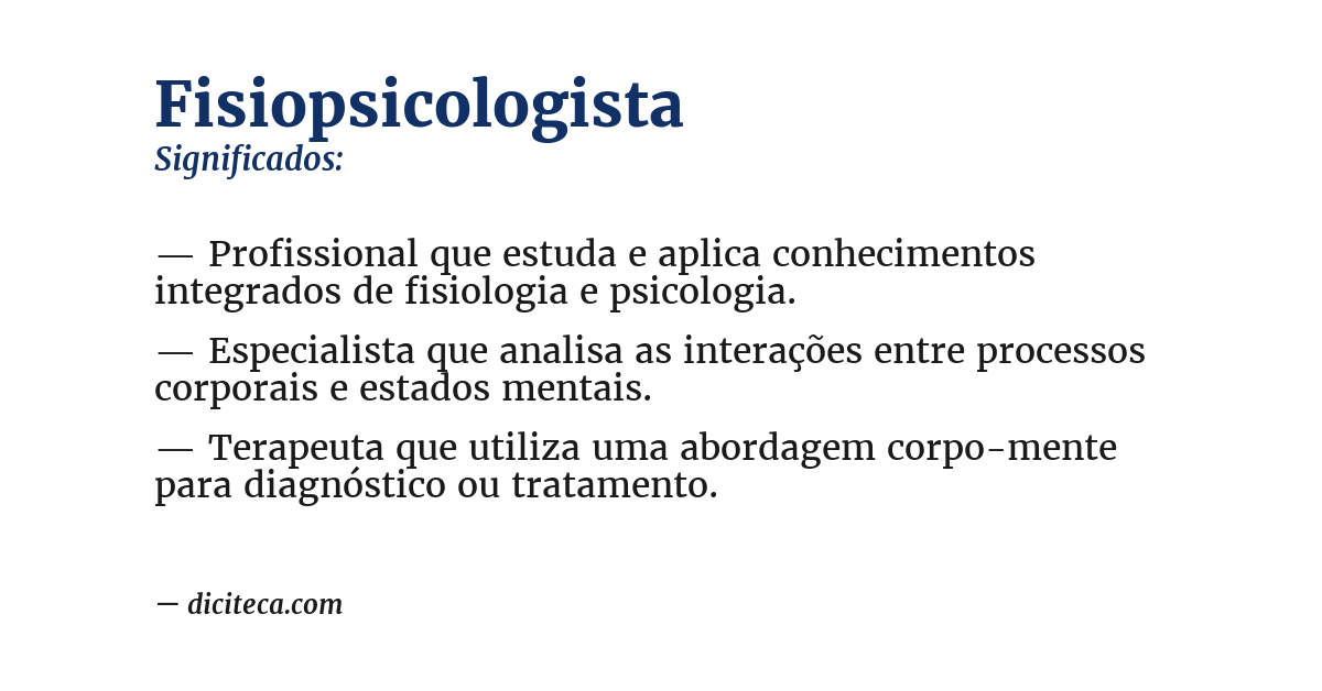Significado de fisiopsicologista