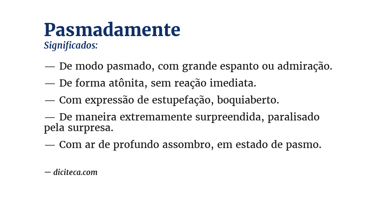 Significado de pasmadamente