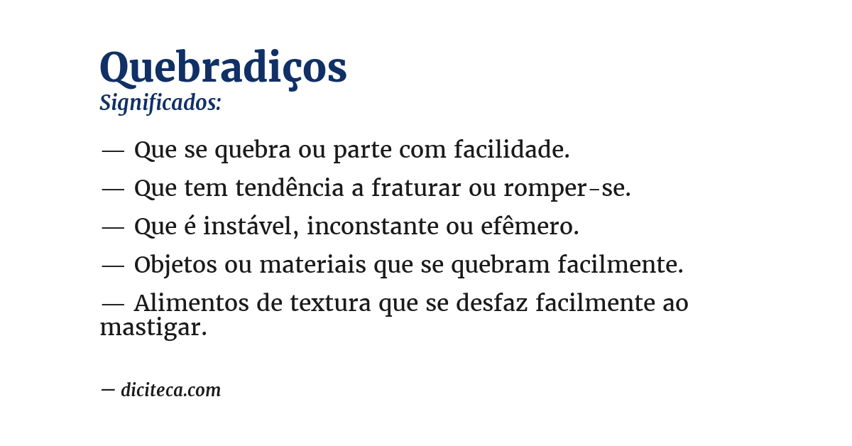 Significado de quebradiços