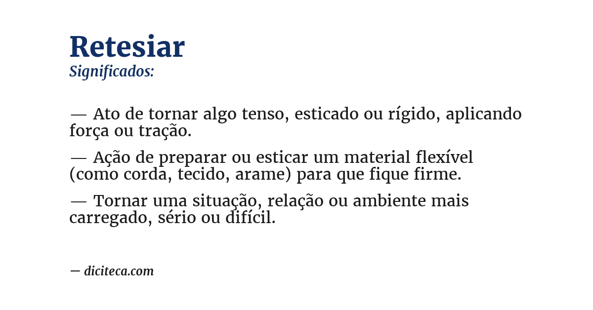 Significado de retesiar